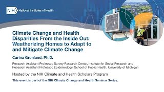 Climate Change and Health Disparities from the Inside Out – Carina Gronlund – 07202023 [upl. by Carder]