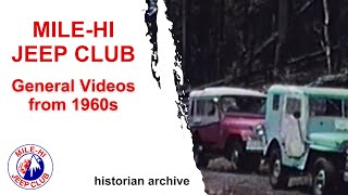 Mile Hi Jeep Club Videos from 1960s [upl. by Aihsat547]