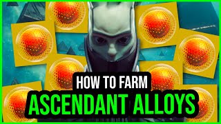 Destiny 2 How to FARM Ascendant Alloy in LIGHTFALL  Ascendant Alloy Farm [upl. by Edia]