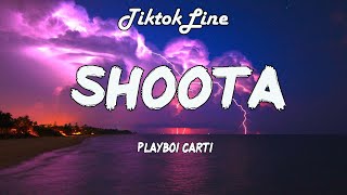 Playboi Carti  Shoota ft Lil Uzi Vert Lyrics  someone call my bestie [upl. by Sperling]