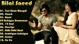 Best of Bilal Saeed Old Nostalgia  Best Songs Of Bilal Saeed  Bilal Saeed Nonstop Tracks Jukebox [upl. by Haimirej801]