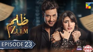 Zulm  Episode 19 Full 3rd Review  Zulm  Ep  19 Full Third Review [upl. by Agnes707]