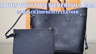 LOUIS VUITTON NEVERFULL MM EMPREINTE LEATHER  LV bag in detail [upl. by Elenaj921]