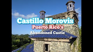 Puerto Ricos Abandoned Castle Castillo de Morovis [upl. by Aicilihp235]