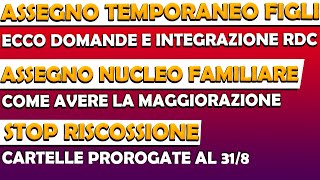 ASSEGNO FIGLI DOMANDE E INTEGRAZIONE RDC  ANF COME OTTENERE MAGGIORAZIONE STOP RISCOSSIONE 3108 [upl. by Amairam]