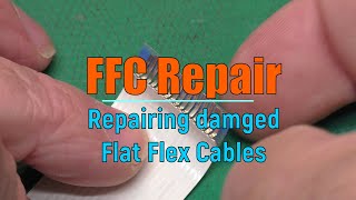 Flat Flex Cable Repair  Can we save our aging FFCs [upl. by Karlens]