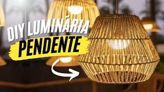 COMO FAZER LUMINÁRIA PENDENTE GASTANDO POUCO [upl. by Atinid]