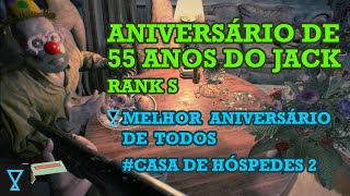 Aniversário de 55 anos do Jack Casa de Hóspedes 2  RANK S [upl. by Anelliw811]