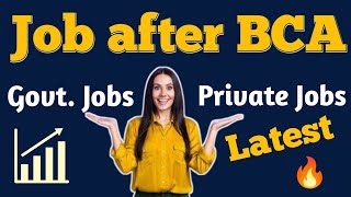 Job after BCA 🔥  Career after BCA Govt jobs and private Jobs [upl. by Crystal363]