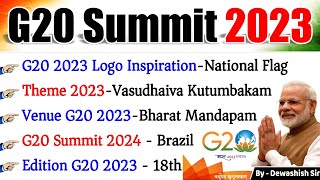 G20 Summit 2023  India’s G20 Presidency  जी20 शिखर सम्मेलन 2023 Current Affairs 2023 g20 modi [upl. by Reade]