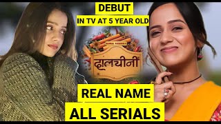 Dalchini Serial Mein Dalchini Ki Real Life  Maira Dharti Mehra All Serial List  ZIGYASA [upl. by Beitz]