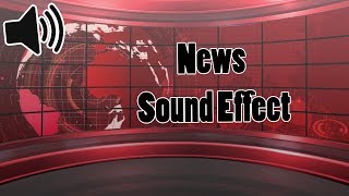 News Sound Effects [upl. by Anaiv]