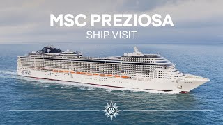 MSC Preziosa  Ship Visit Full version [upl. by Cerveny]