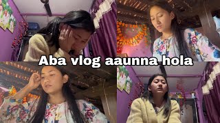 Aba vlog aaunna hola 🥹 SundarBinitaVlog [upl. by Mikkanen]