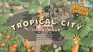 Realistic Tropical City Island Tour  Animal Crossing New Horizons [upl. by Anirtruc]