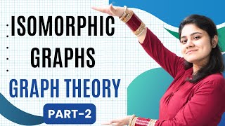 Introduction to Isomorphic GraphsGraph TheoryDiscrete Mathematics BBABCABCOMDream Maths [upl. by Llehsyt909]