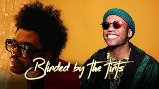 Blinded by the tints  The Weeknd x Anderson paak [upl. by Nelrah]