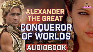 Alexander The Great Audiobook From Throne to the Ends of the Earth  Alexanders Complete Story [upl. by Staffard]