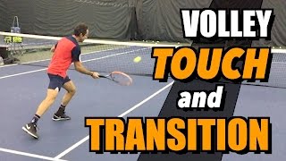 Tennis Volley Lesson  Touch and Transition  Drills and Tips [upl. by Eittik]