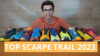 MIGLIORI SCARPE TRAIL RUNNING 2023 [upl. by Blaseio]