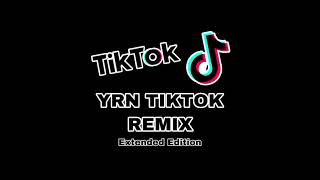 YRN TikTok Remix Extended Edition [upl. by Erdua743]