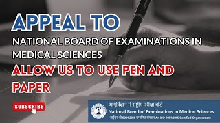 Appeal To National Board Of Examinations In Medical Sciences  Allow Us To Use Pen amp Paper gpat2024 [upl. by Wehhtam69]