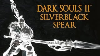 Dark Souls 2 Silverblack Spear Tutorial dual wielding w power stance [upl. by Anivram]