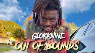 Glokknine  Out Of Bounds Unreleased Song Hotboii Diss [upl. by Atterbury599]