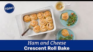 Ham and Cheese Crescent Roll Bake  Pillsbury [upl. by Gwenneth]