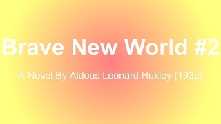 Brave New World Audio Books  A Novel By Aldous Leonard Huxley 1932 2 [upl. by Iadrahs201]