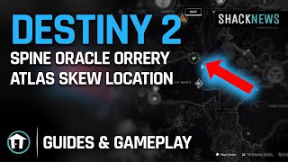 Destiny 2  Spine Oracle Orrery Atlas Skew Location [upl. by Yenetruoc]