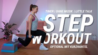 Power Step Workout  Hantel Step Full Body Workout  Timer 4020  keine Musik nicht viel Blabla [upl. by Basile]