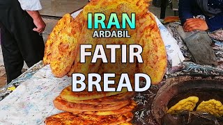 IRAN Ardabil  Fatir Bread [upl. by Ainod]