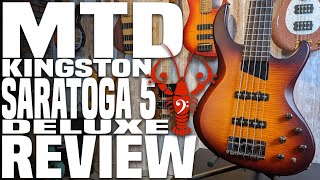 MTD Kingston Saratoga Deluxe 5  Modern Magnificence with Classic Tone  LowEndLobster Review [upl. by Plossl50]