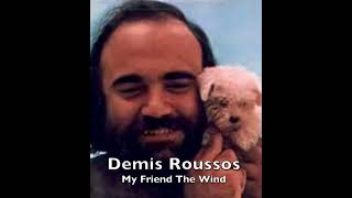 Demis Roussos  My Friend The Wind [upl. by Yrallih]