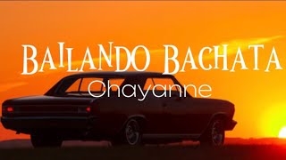 Bailando Bachata  Chayanne Lyrics [upl. by Zacharie]