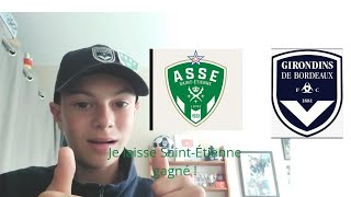 débrief avant match SaintÉtienne Bordeaux  je laisse SaintÉtienne gagné [upl. by Xirtaeb]