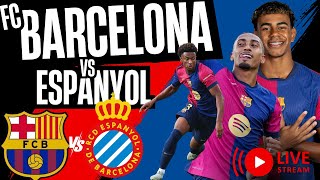 🚨 PARTIDO EN VIVO🚨  🔥 🔴🔵FC BARCELONA VS ESPANYOL🔥🔵⚪ [upl. by Vona]