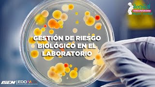 GESTIÓN DE RIESGO BIOLÓGICO EN EL LABORATORIO [upl. by Niloc]