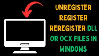 How to Unregister Register Reregister DLL or OCX Files in Windows 11 [upl. by Lemkul]