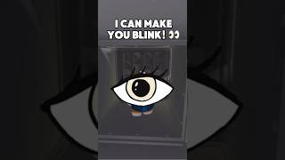 I can make you blink 👀 shorts roblox [upl. by Aniratac721]