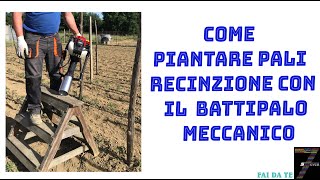 Come piantare Pali recinzione con il Battipalo meccanico [upl. by Lem]