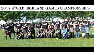 OFFICIAL FILM 2017 World Highland Games Championships [upl. by Nner199]