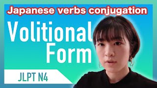 Learning to use the volitional form​ in Japanese – 意向形 いこうけい  Japanese verbs conjugation [upl. by Neleag]