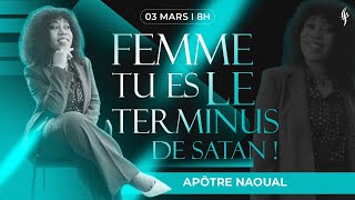 FEMME TU ES LE TERMINUS DE SATAN   Apôtre NAOUAL IBRAHIM MANANA [upl. by Keiko661]