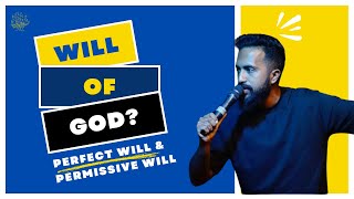 Perfect will amp Permissive will of God  Pastor Abel Philipose [upl. by Kennie]