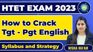 TGT  PGT ENGLISH HTET 2023 EXAM  SYLLABUS AND STRATEGY  BY NISHA SHARMA  Tgt English [upl. by Perle]