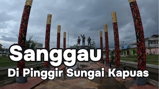 Kota Sanggau di Pinggir Sungai Kapuas [upl. by Derrik]