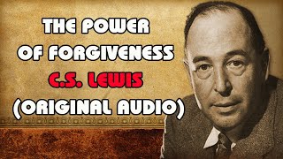 Why Forgiving Your Worst Enemies is Key to Inner Peace – Lessons from CS Lewis [upl. by Lehcear677]