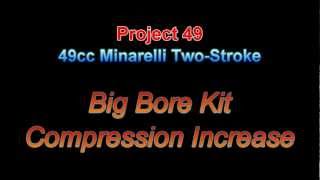 Project 49  68cc Big Bore Kit Compression Increase  Free Power Increase [upl. by Anoblav]